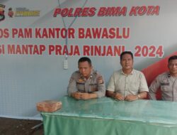 Personel OMP Rinjani 2024 Polres Bima Kota Laksanakan Pengamanan 24 Jam di Kantor KPU dan Bawaslu Kota Bima